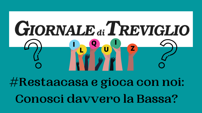#Restaacasa e gioca con noi: Conosci davvero la Bassa? QUIZ