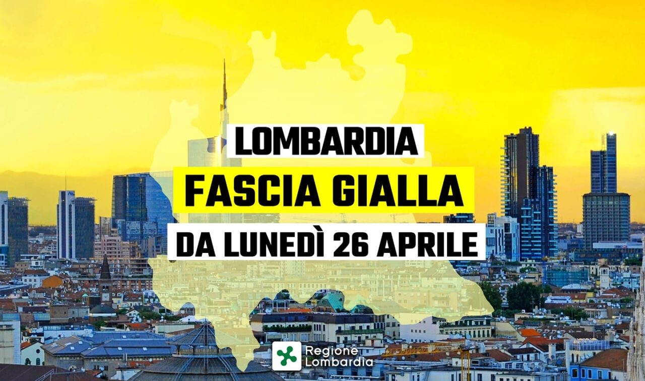Da lunedì 26 aprile la Lombardia sarà zona gialla