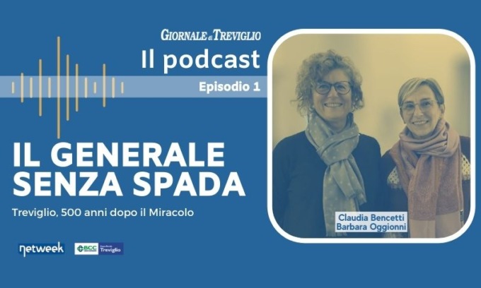 Il Generale senza spada è online: ascolta il nostro podcast