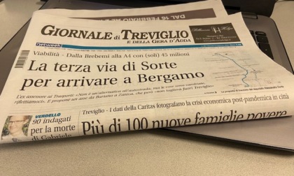 Il Giornale di Treviglio è in edicola: ecco le notizie della settimana