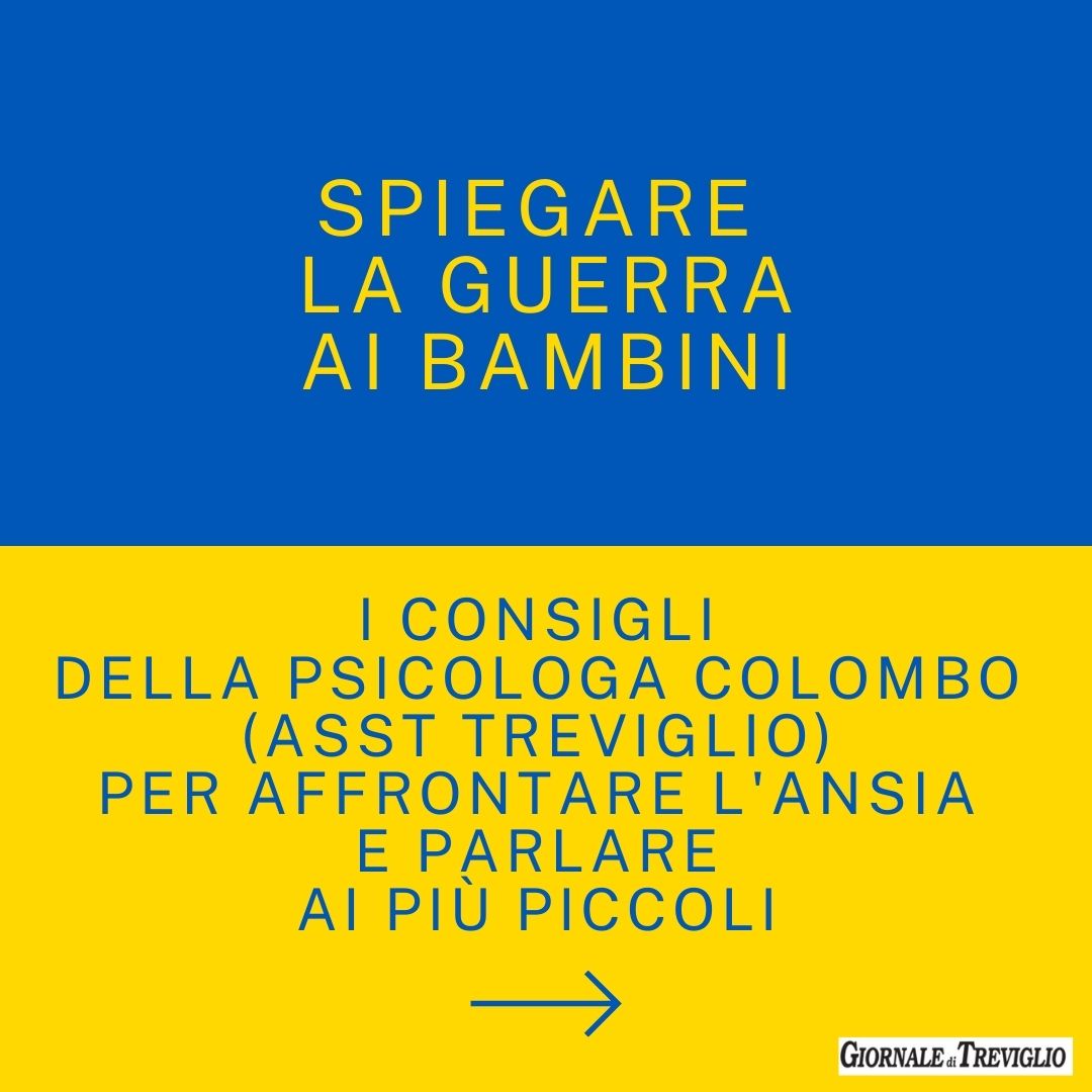 Dopo il Covid, la guerra: i consigli della psicologa - Prima Treviglio