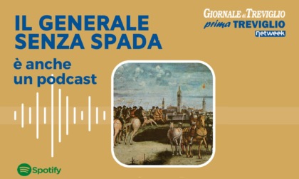 Il Generale senza spada: ascolta il nostro podcast!
