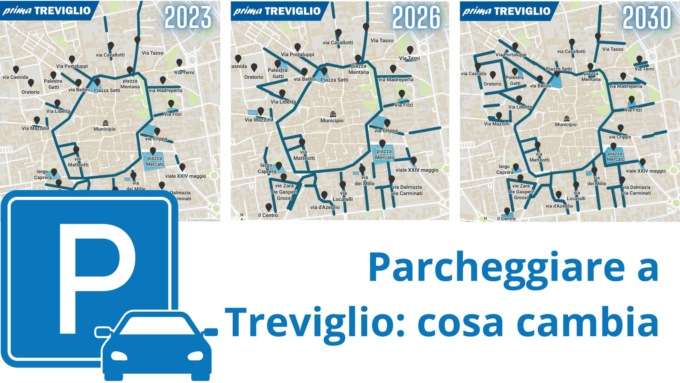 Parcheggi a pagamento Treviglio: ecco cosa cambia e quando, via per via