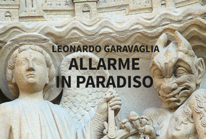 Allarme in Paradiso il primo libro di Leonardo Garavaglia