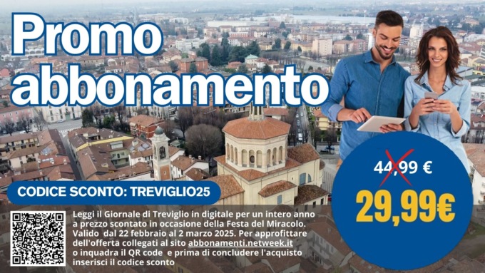 Leggi il Giornale di Treviglio in digitale per un anno a prezzo scontato