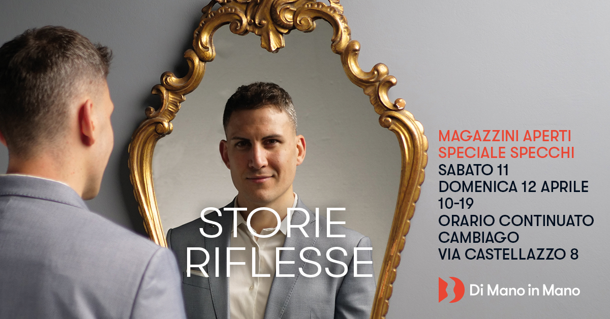 Tornano i Magazzini Aperti a Cambiago con uno speciale sugli specchi